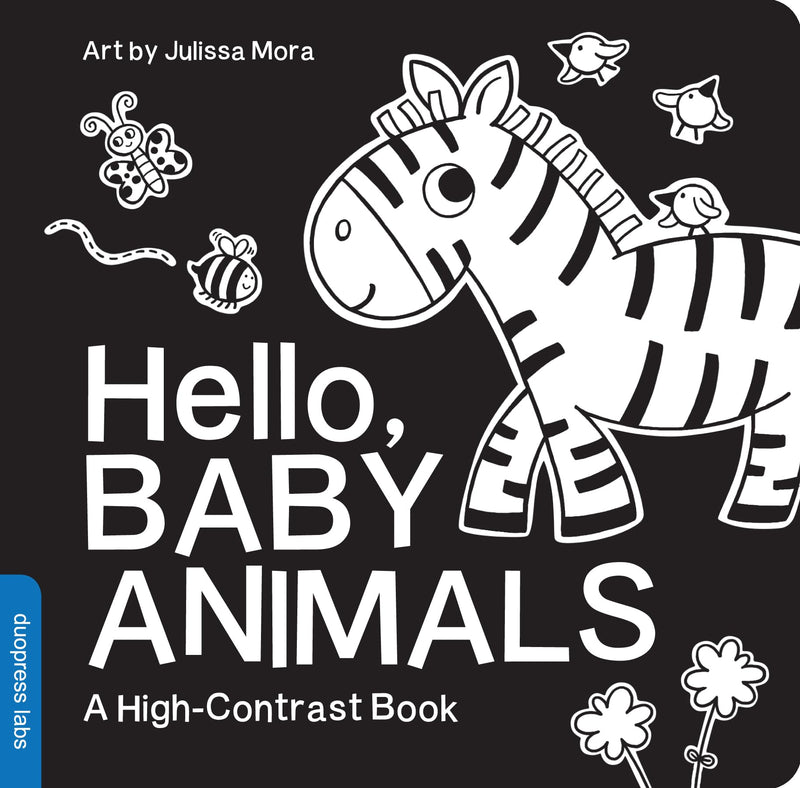 Hello, Baby Animals A Black-and-White Board Book for Babies That Helps Visual Development (High-Contrast Books)