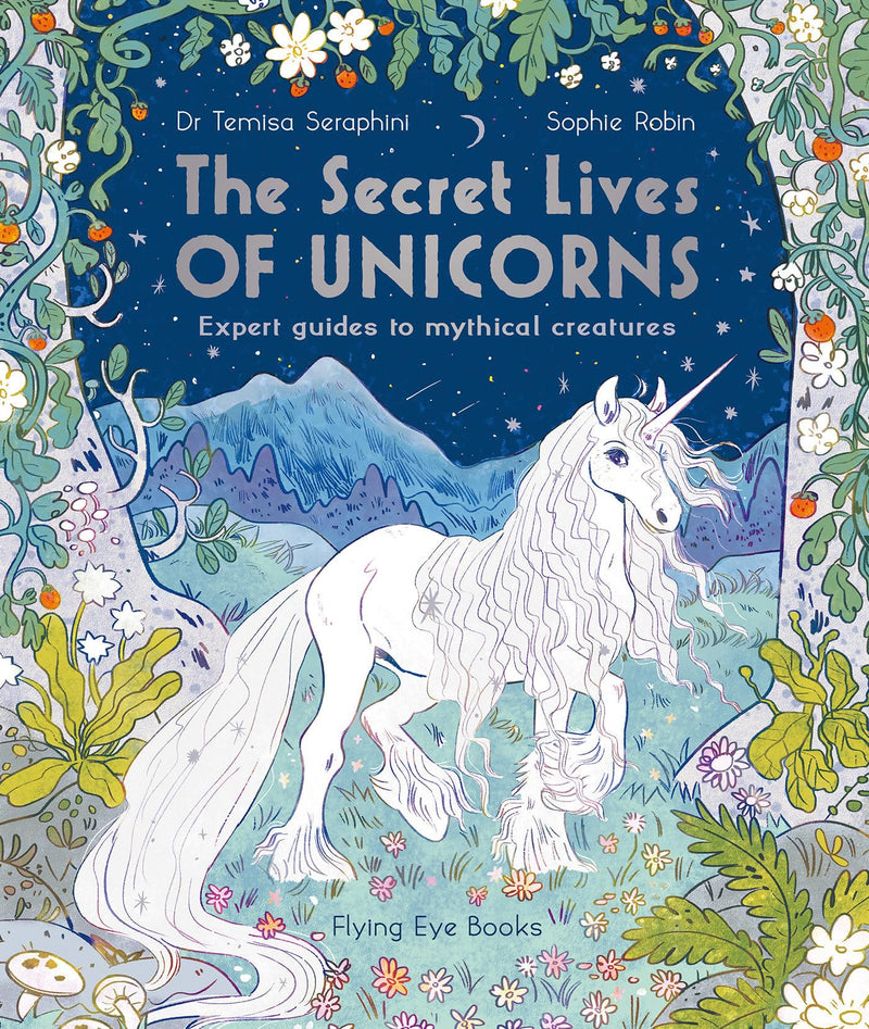 The Secret Lives of Unicorns (The Secret Lives Series)