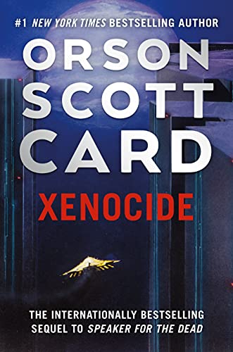 Xenocide (The Ender Saga, 3)