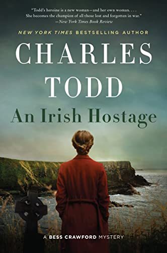 Irish Hostage, An A Novel (Bess Crawford Mysteries, 12)