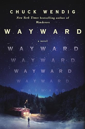 Wayward A Novel (Wanderers)