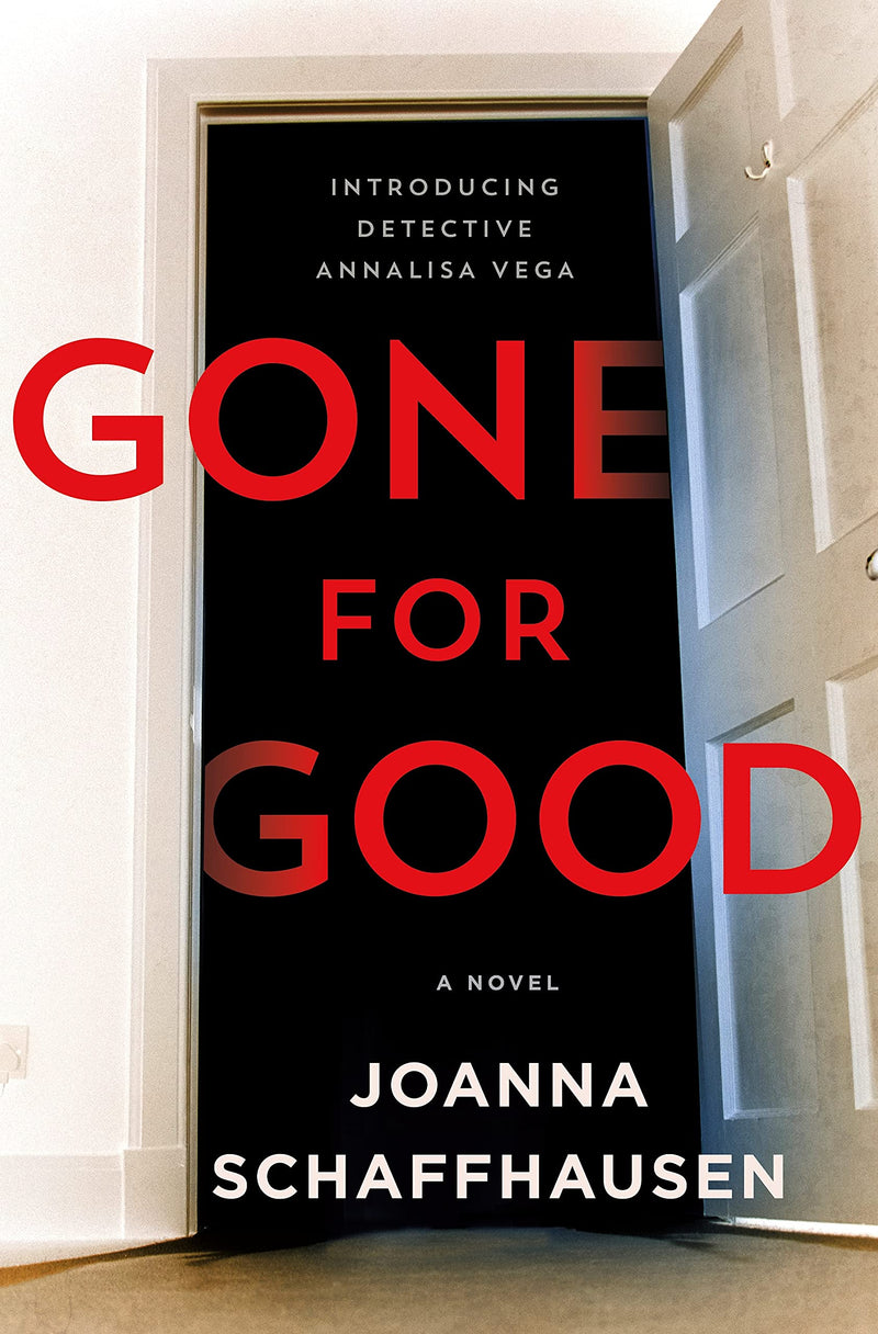 Gone for Good A Novel (Detective Annalisa Vega, 1)