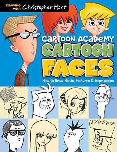 Cartoon Faces How to Draw Heads, Features & Expressions (Cartoon Academy)