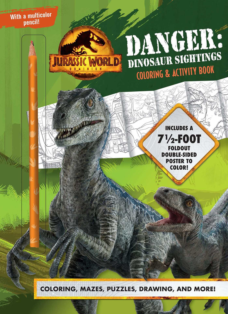 Jurassic World Dominion Danger Dinosaur Sightings Coloring and Activity Book with Pull-out Poster