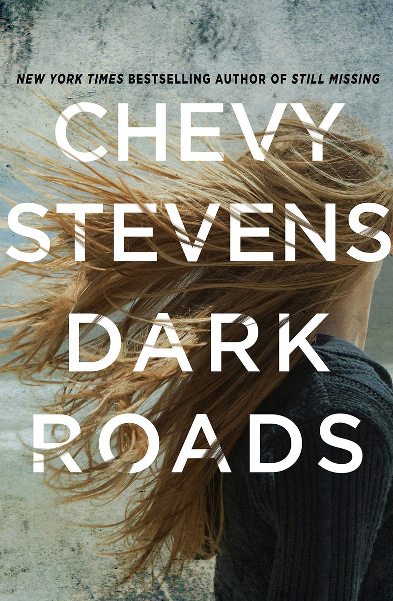 Dark Roads A Novel