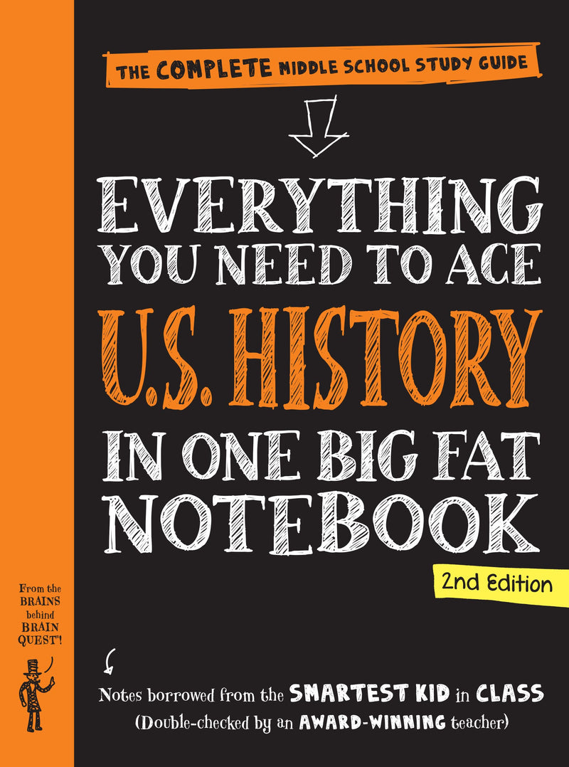 Everything You Need to Ace U.S. History in One Big Fat Notebook, 2nd Edition The Complete Middle School Study Guide (Big Fat Notebooks)