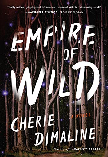 Empire of Wild A Novel