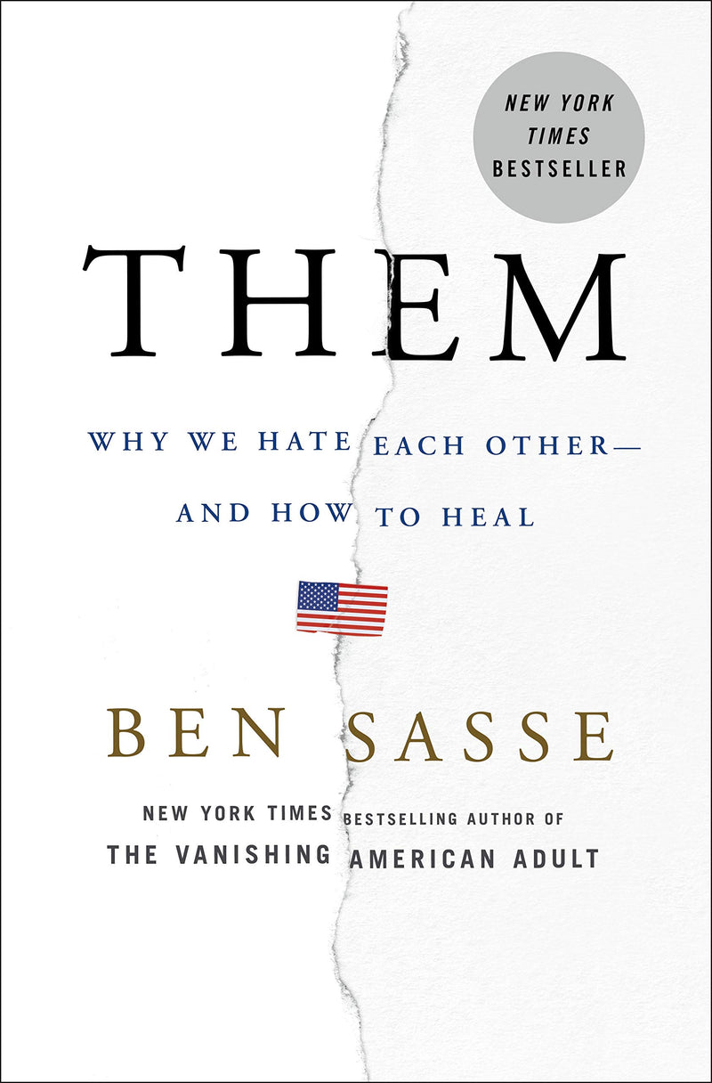 Them Why We Hate Each Other--and How to Heal