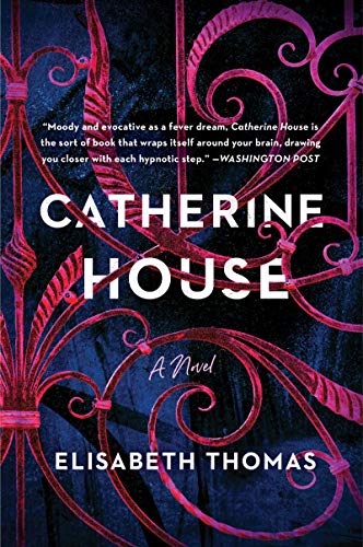 Catherine House A Novel