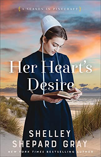 Her Hearts Desire (An Amish Christian Romance Series about Living Fully, Friendships, Heartbreaks, and Finding Love)