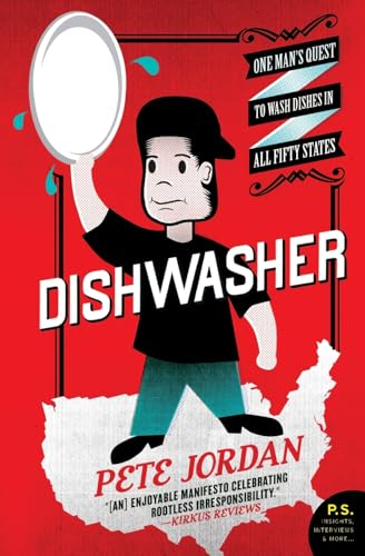 Dishwasher One Mans Quest to Wash Dishes in All Fifty States (P.S.)