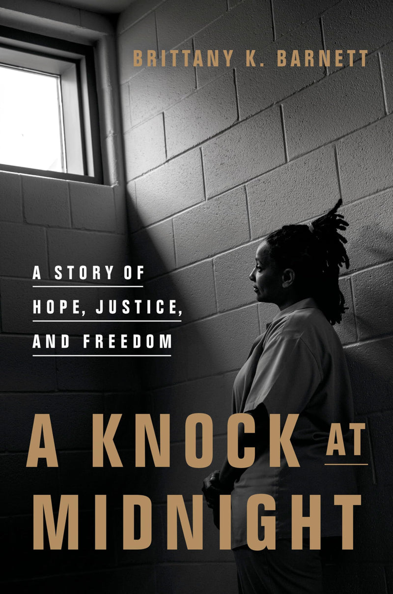 A Knock at Midnight A Story of Hope, Justice, and Freedom