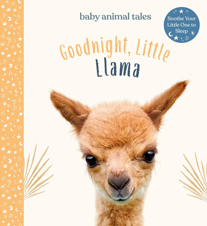 Goodnight, Little Llama A Board Book (Baby Animal Tales)