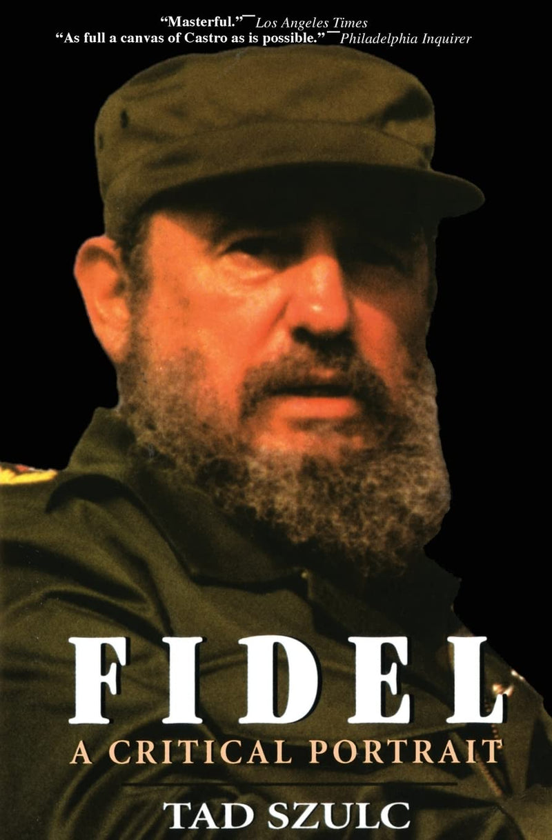 Fidel A Critical Portrait