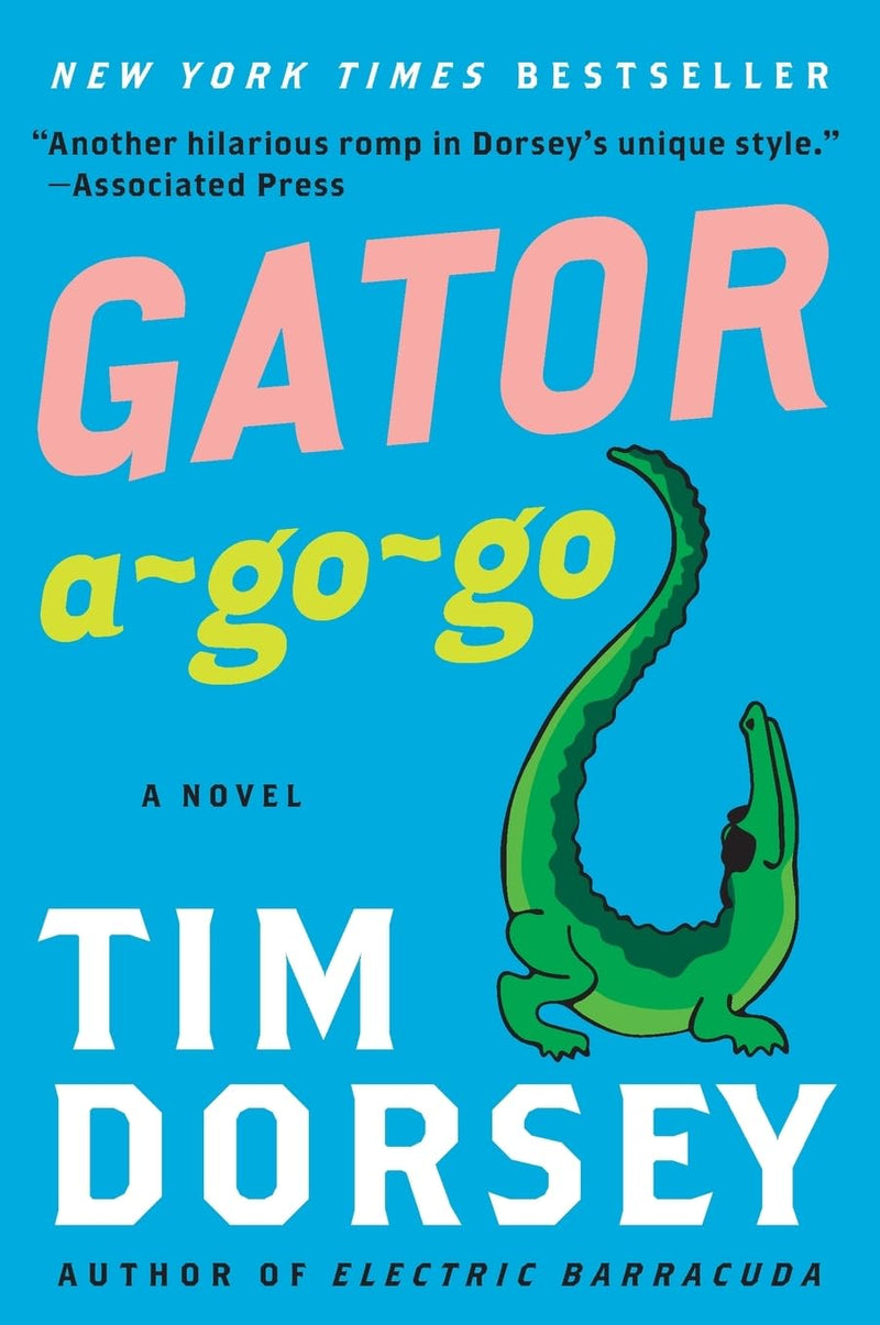 Gator A-Go-Go A Novel (Serge Storms, 12)