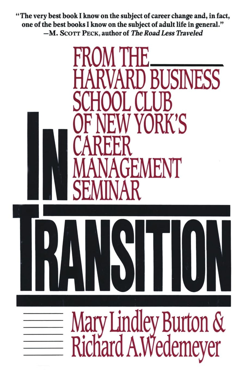 In Transition From the Harvard Business School Club of New Yorks Career Management Seminar