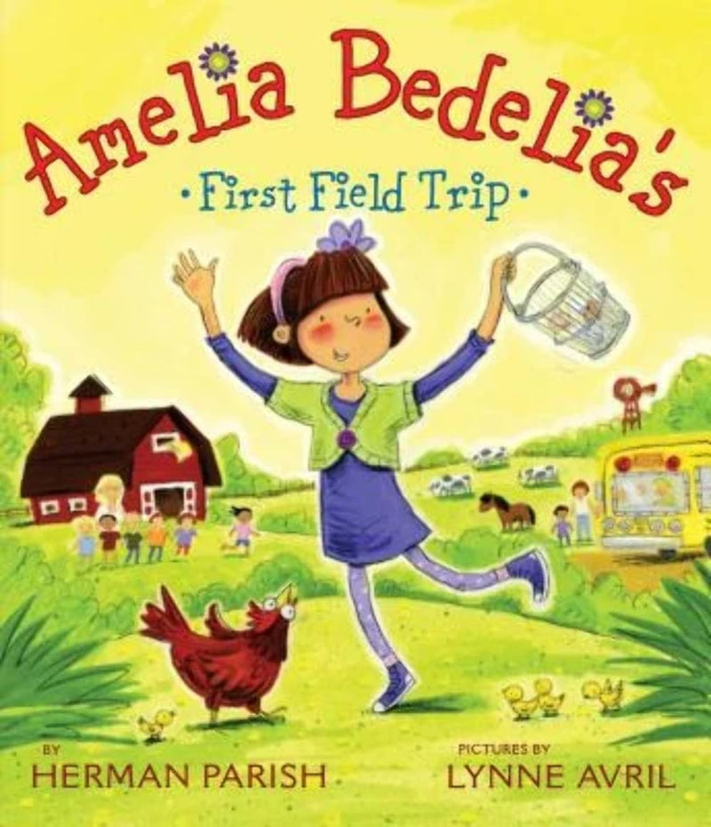 Amelia Bedelias First Field Trip