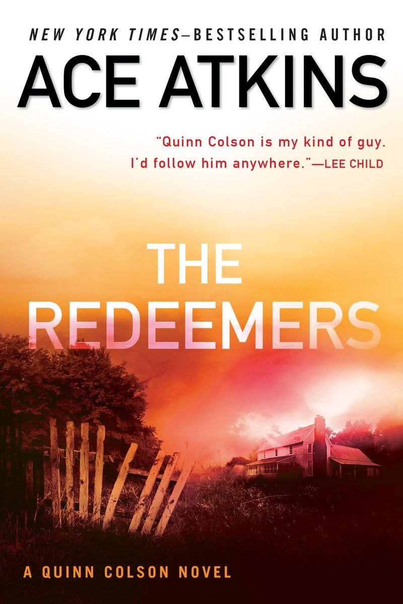 The Redeemers (A Quinn Colson Novel)