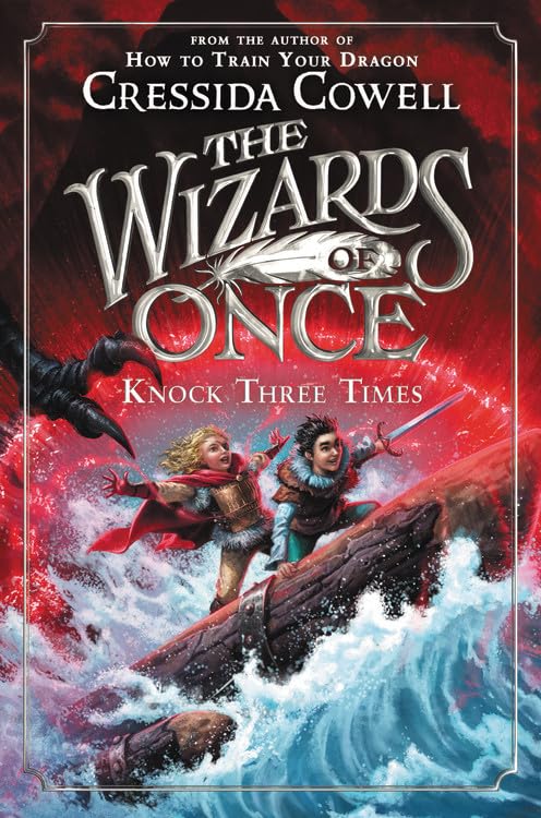 The Wizards of Once Knock Three Times (The Wizards of Once, 3)