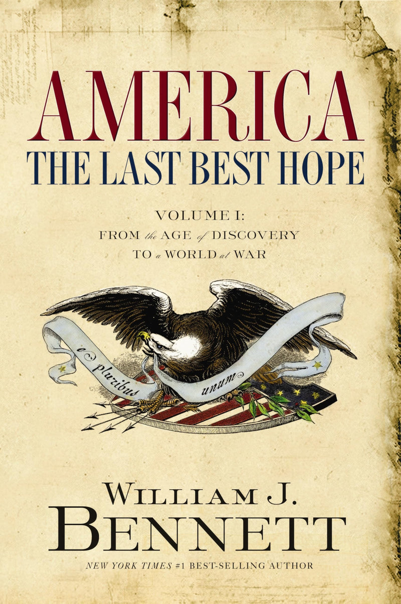 America the last best hope (volume i)