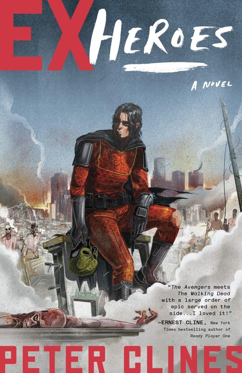 Ex-Heroes A Novel