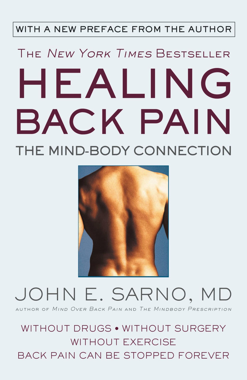 Healing Back Pain The Mind-Body Connection