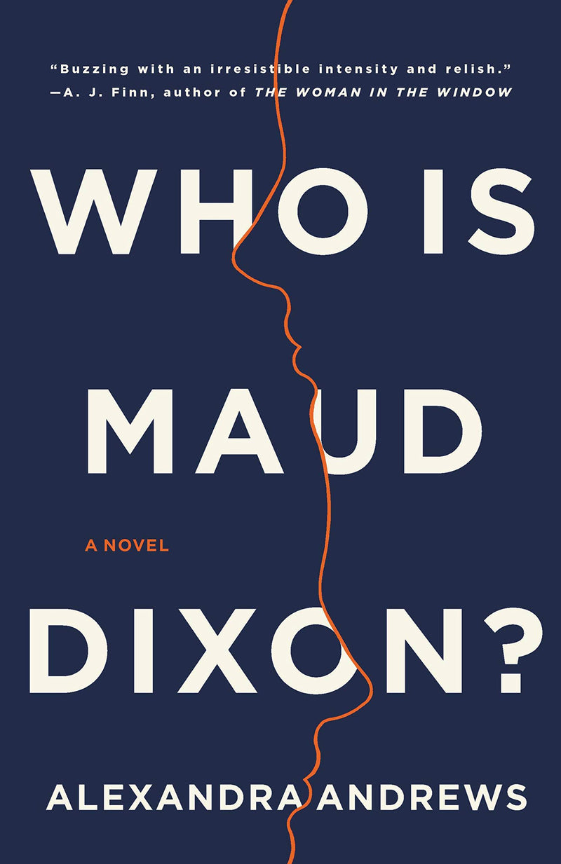 Who is Maud Dixon? A Novel