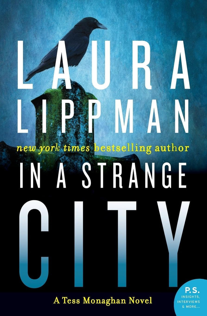 In a Strange City A Tess Monaghan Novel