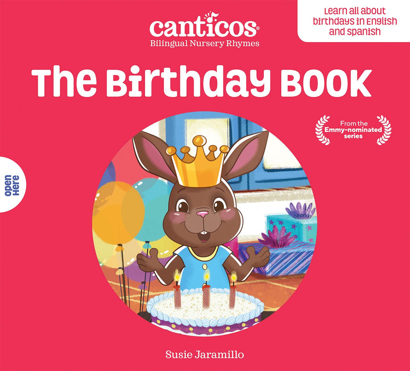 Canticos The Birthday Book / Las Mañanitas Bilingual Nursery Rhymes (Canticos Bilingual Nursery Rhymes)