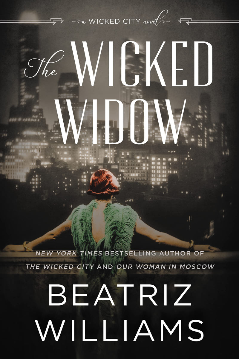 The Wicked Widow A Wicked City Novel (The Wicked City series, 3)