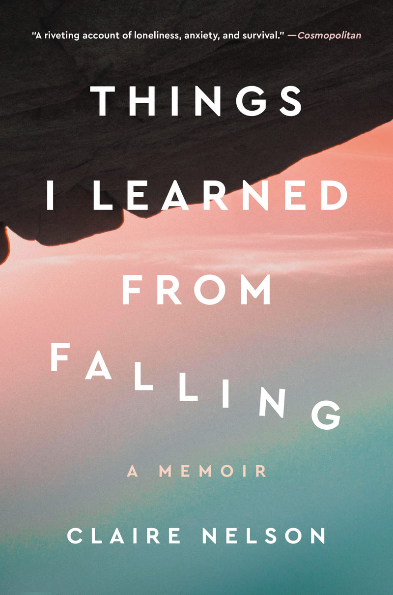 Things I Learned from Falling A Memoir