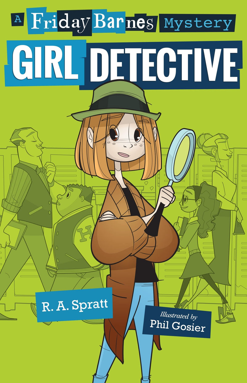 Girl Detective A Friday Barnes Mystery (Friday Barnes Mysteries)