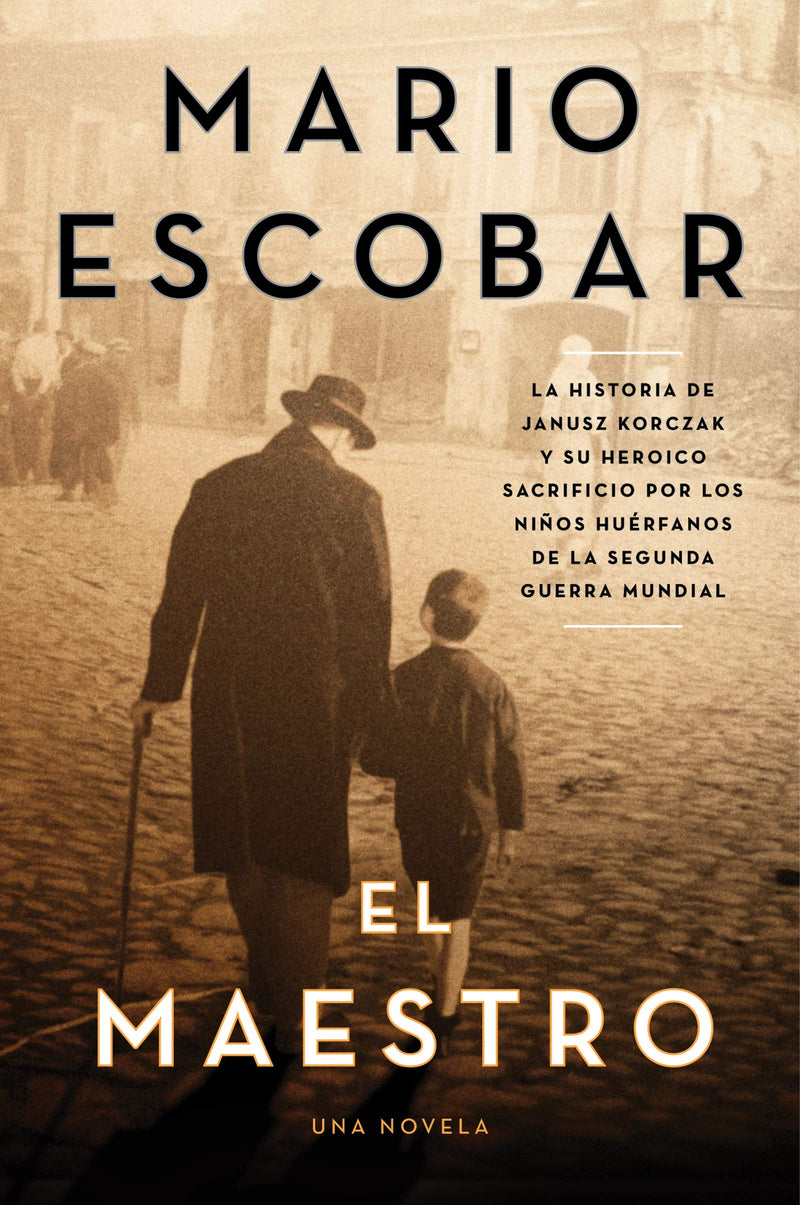 The Teacher El maestro (Spanish edition) A Novel