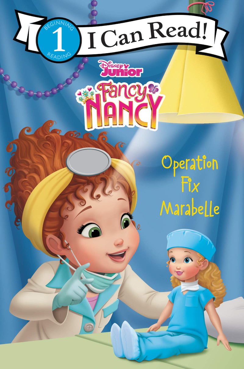 Disney Junior Fancy Nancy Operation Fix Marabelle (I Can Read Level 1)