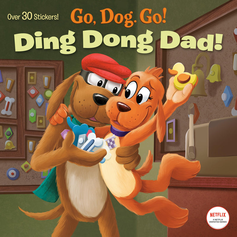 Ding Dong Dad! (Netflix Go, Dog. Go!) (Pictureback)