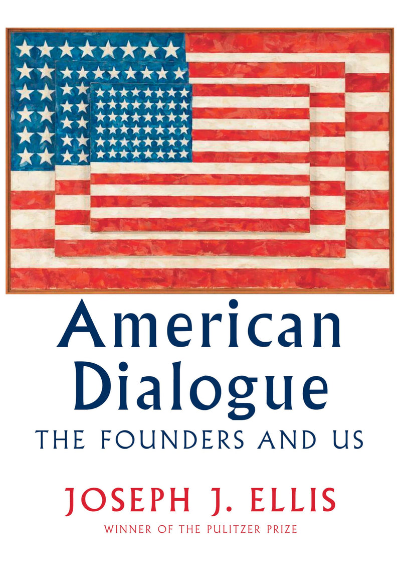 American Dialogue The Founders and Us