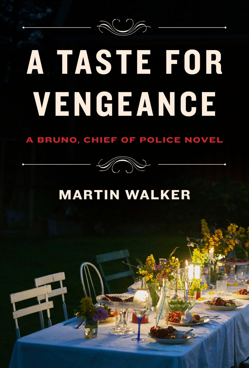 A Taste for Vengeance A Bruno, Chief of Police novel (Bruno, Chief of Police Series)