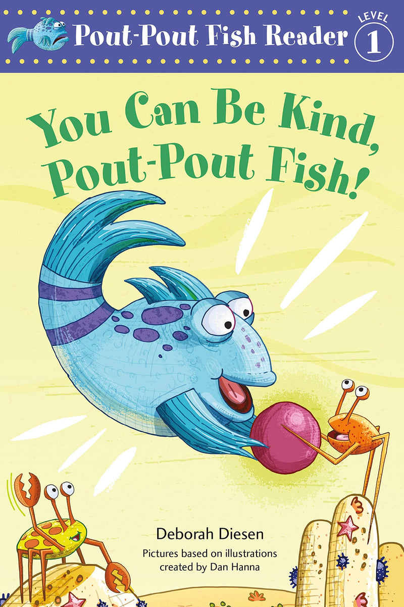 You Can Be Kind, Pout-Pout Fish! (A Pout-Pout Fish Reader, 3)