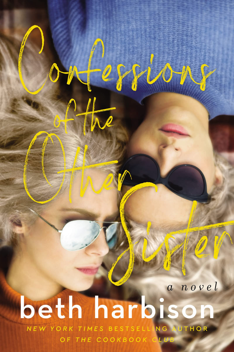 Confessions of the Other Sister A Novel