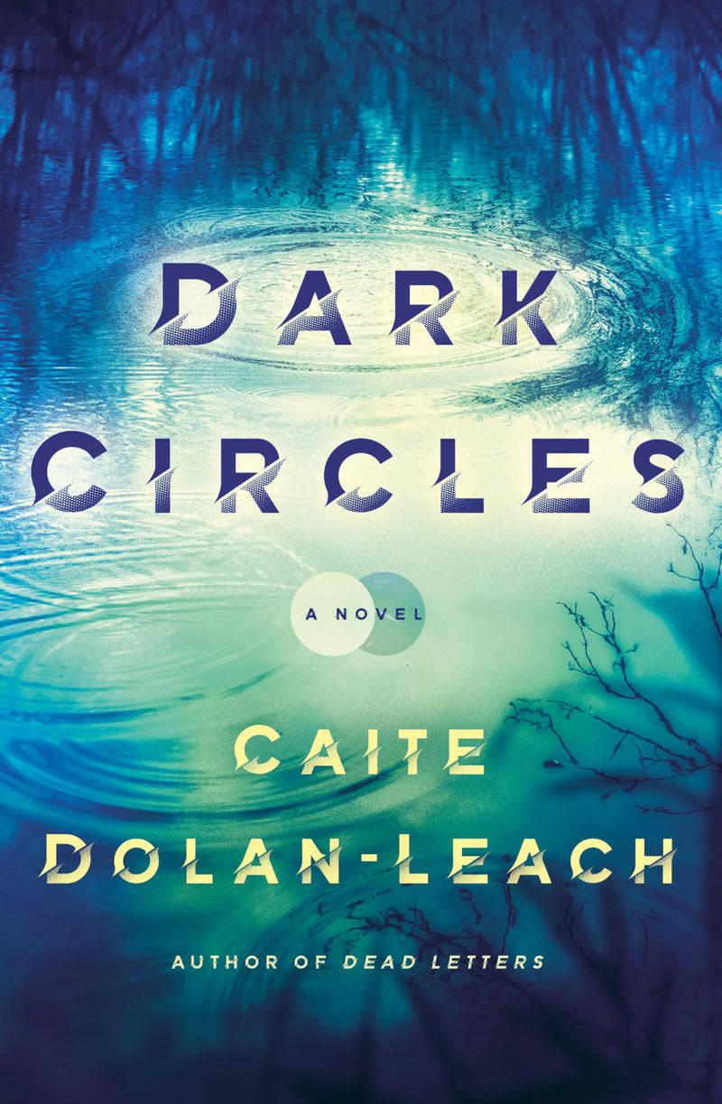 Dark Circles A Novel