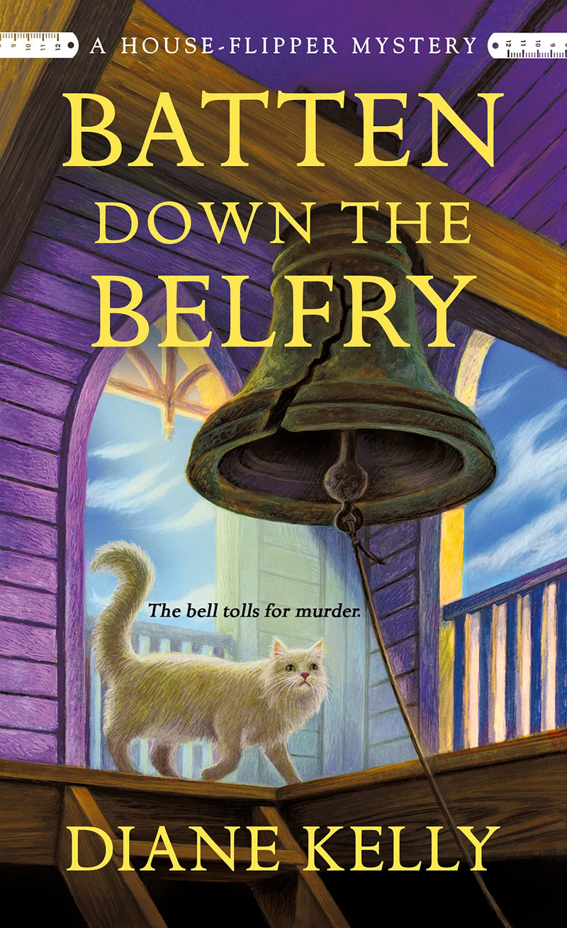 Batten Down the Belfry A House-Flipper Mystery (A House-Flipper Mystery, 4)