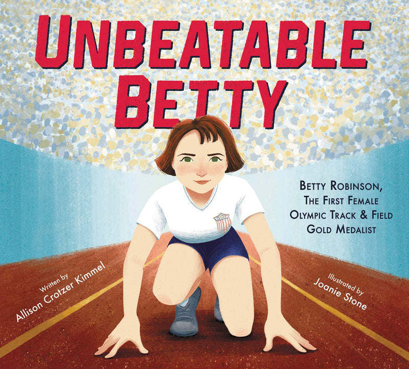 Unbeatable Betty Betty Robinson, the First Female Olympic Track & Field Gold Medalist