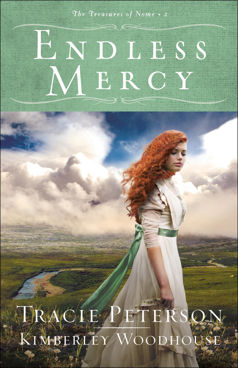 Endless Mercy (A Small Town Christian Historical Romance Set in Early 1900s Alaska) (The Treasures of Nome)