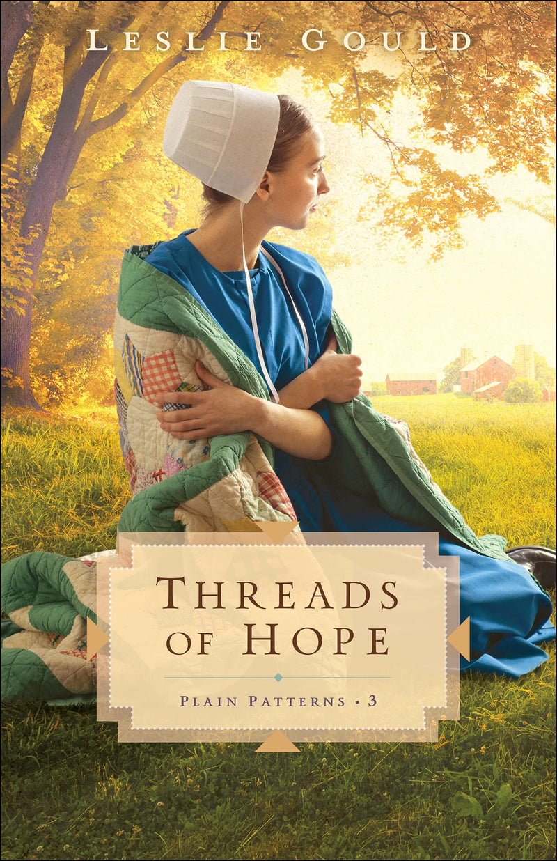 Threads of Hope (A Dual-Time Amish Christian Fiction Family Drama Series) (Plain Patterns)