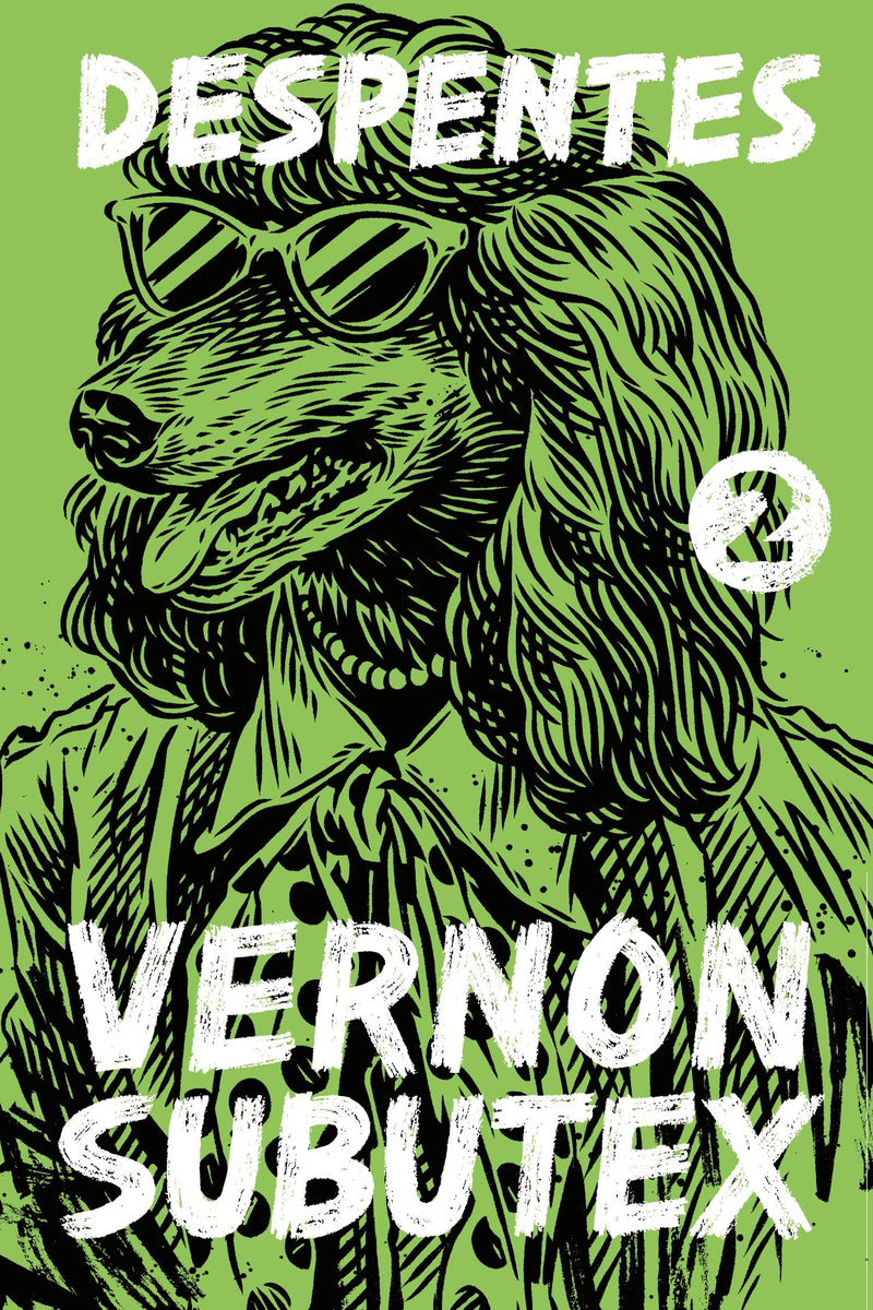 Vernon Subutex 2 A Novel