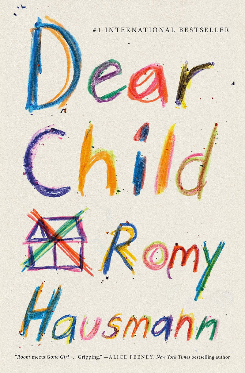 Dear Child A Novel