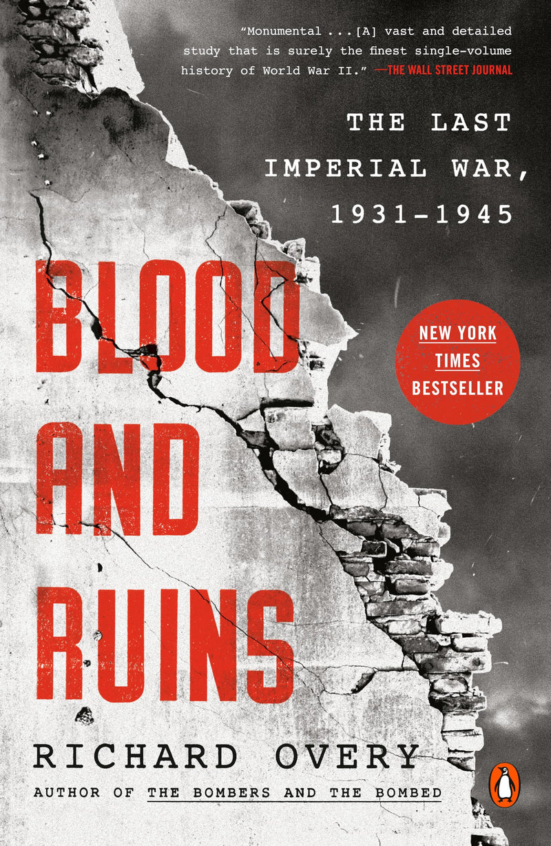 Blood and Ruins The Last Imperial War, 1931-1945