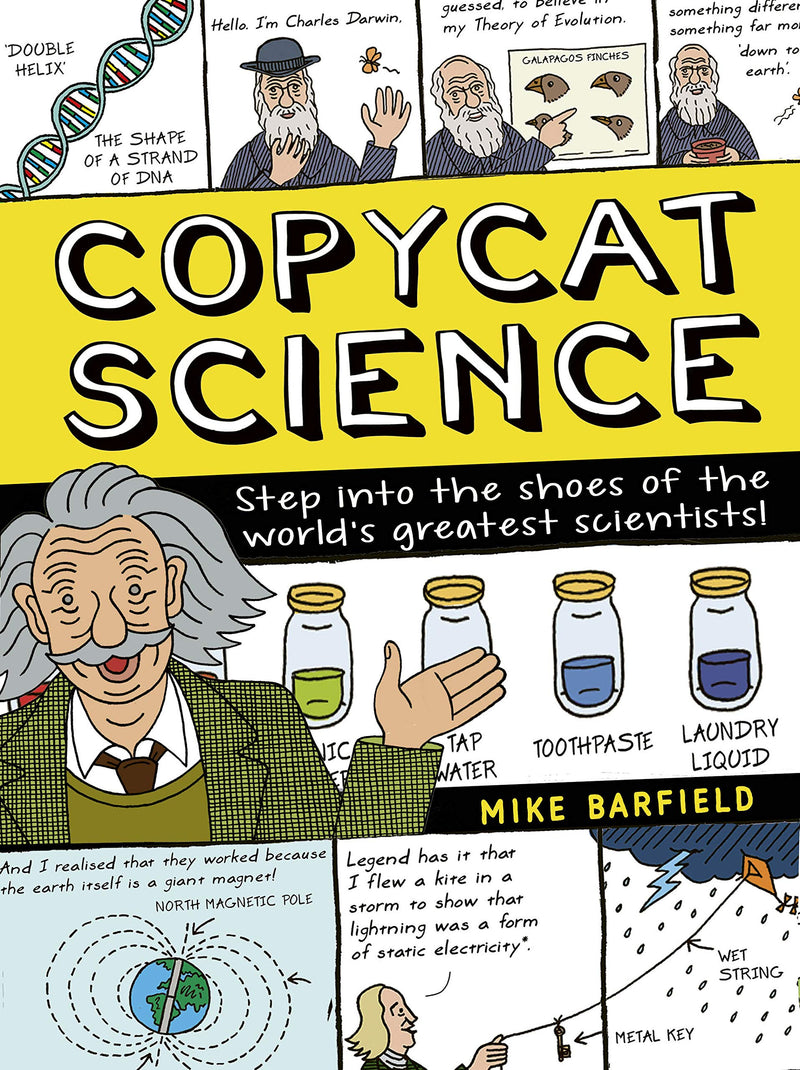 Copycat Science Step into the shoes of the worlds greatest scientists!